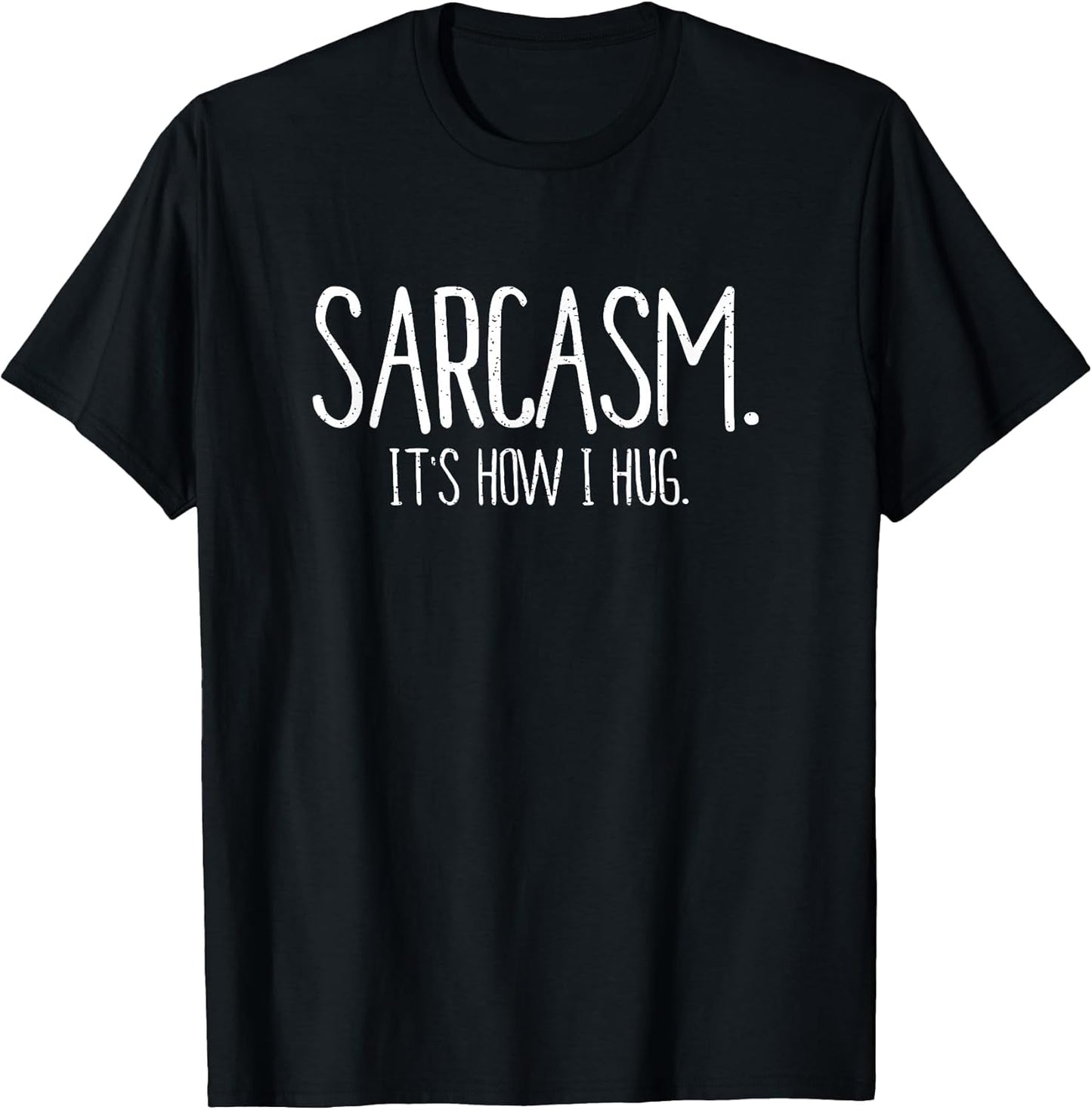 Sarcasm At Its Best Vintage Distressed T-Shirts