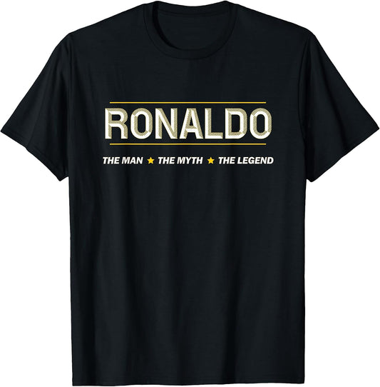 Ronaldo The Man The Myth The Legend | Mythos Legend Name - T-Shirt