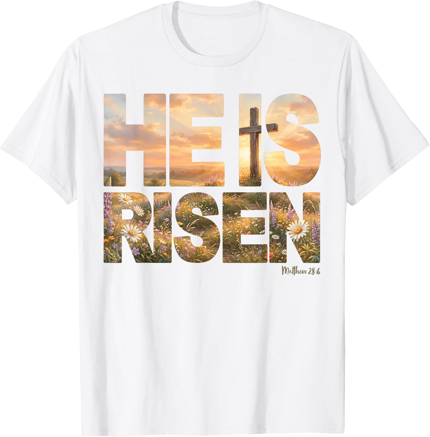 He is Risen Easter Matthew 28:6 Christian Jesus Men Women T-Shirt