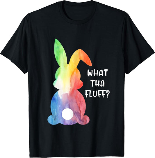 What Tha Fluff Funny Tie Dye Easter Bunny