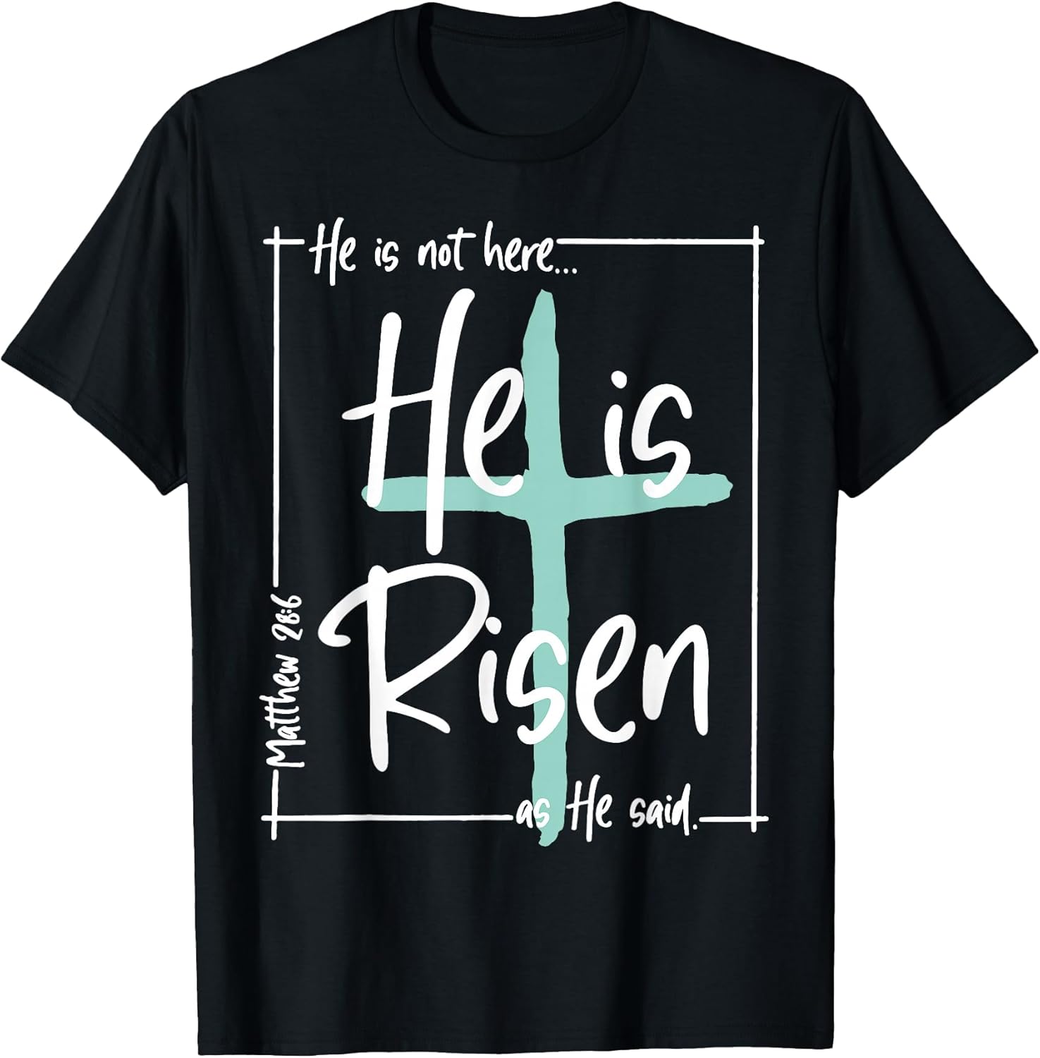 He is Risen Shirt Easter Christian Cross Men Women Kids T-Shirt