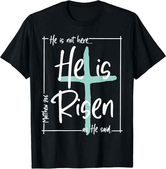 He is Risen Shirt Easter Christian Cross Men Women Kids T-Shirt