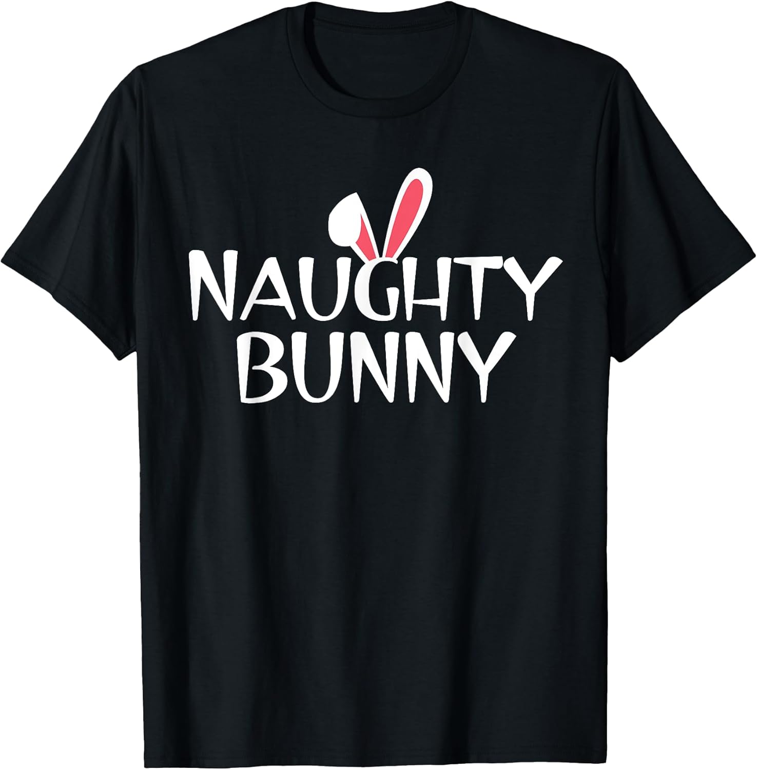 Naughty Bunny Family Rabbit Matching Couple Easter T-Shirt
