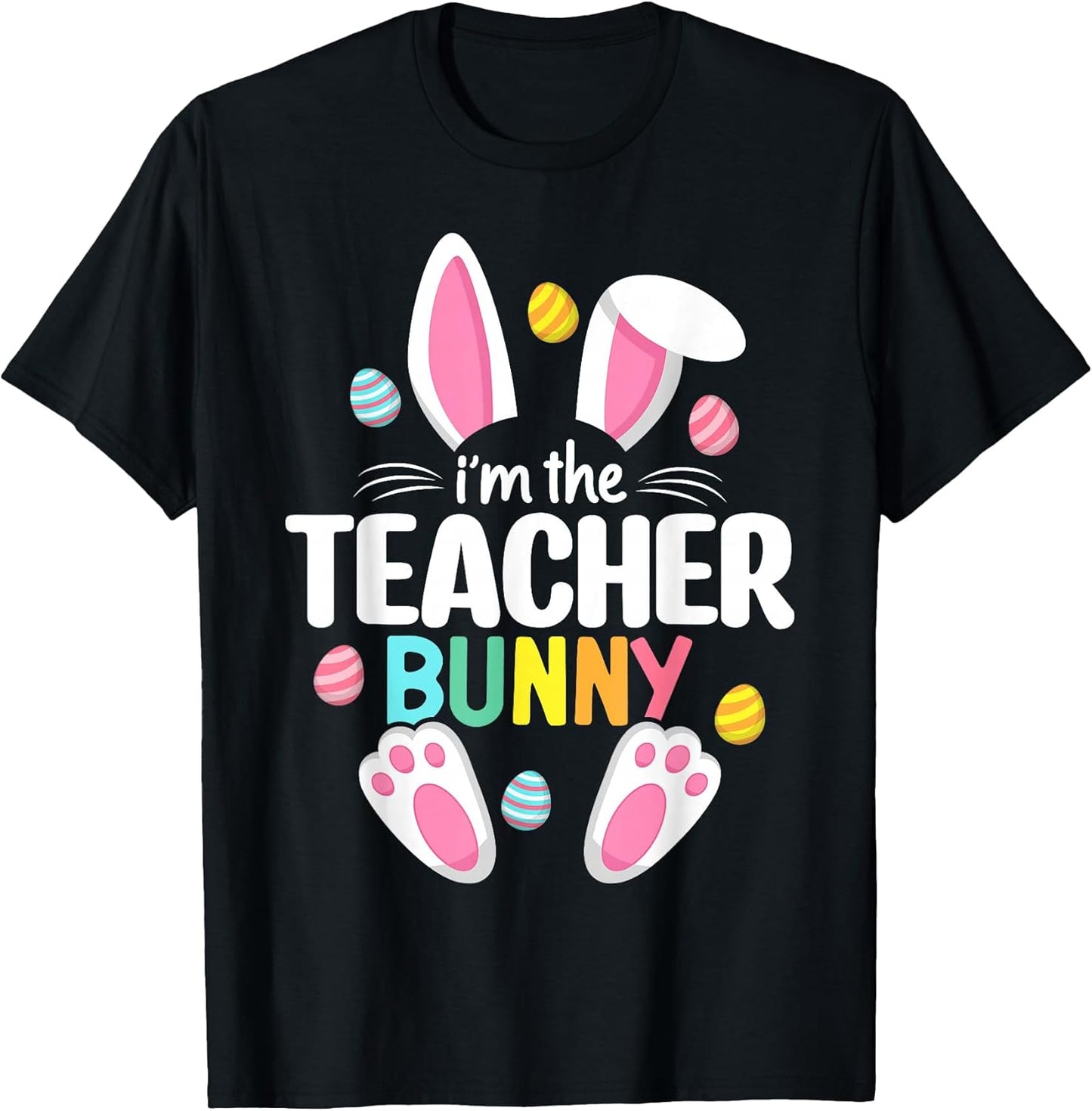 Easter Teacher Bunny Ears Teacher Life Easter Day Egg Women T-Shirt Small