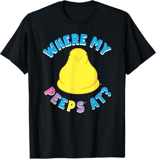 Easter Where My Peeps At? Classic Chick T-Shirt