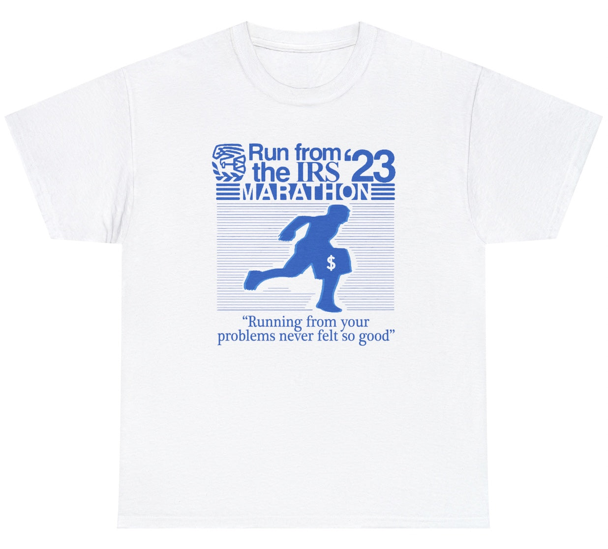 Run From The IRS Tee - clothing by TeeHivey.com (Image 1)