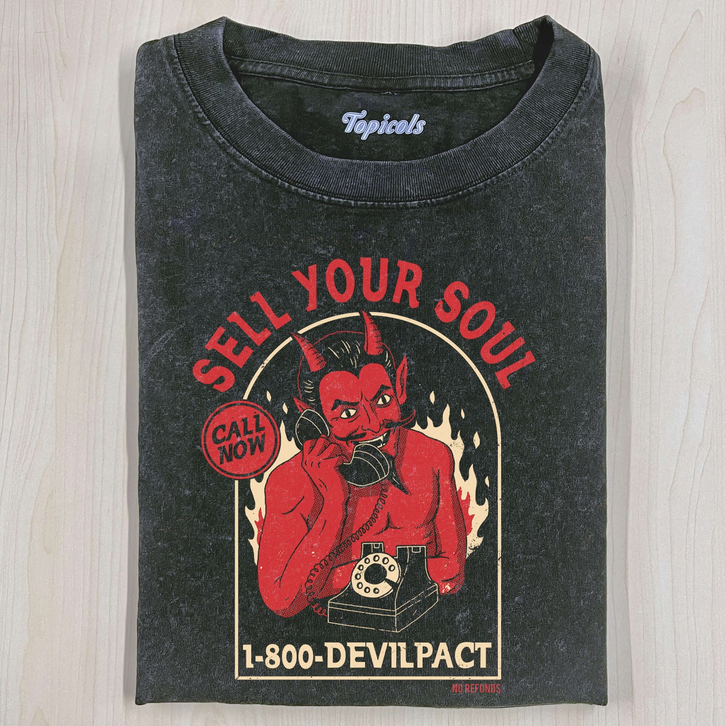 SELL YOUR SOUL NO REFUNDS T-SHIRT