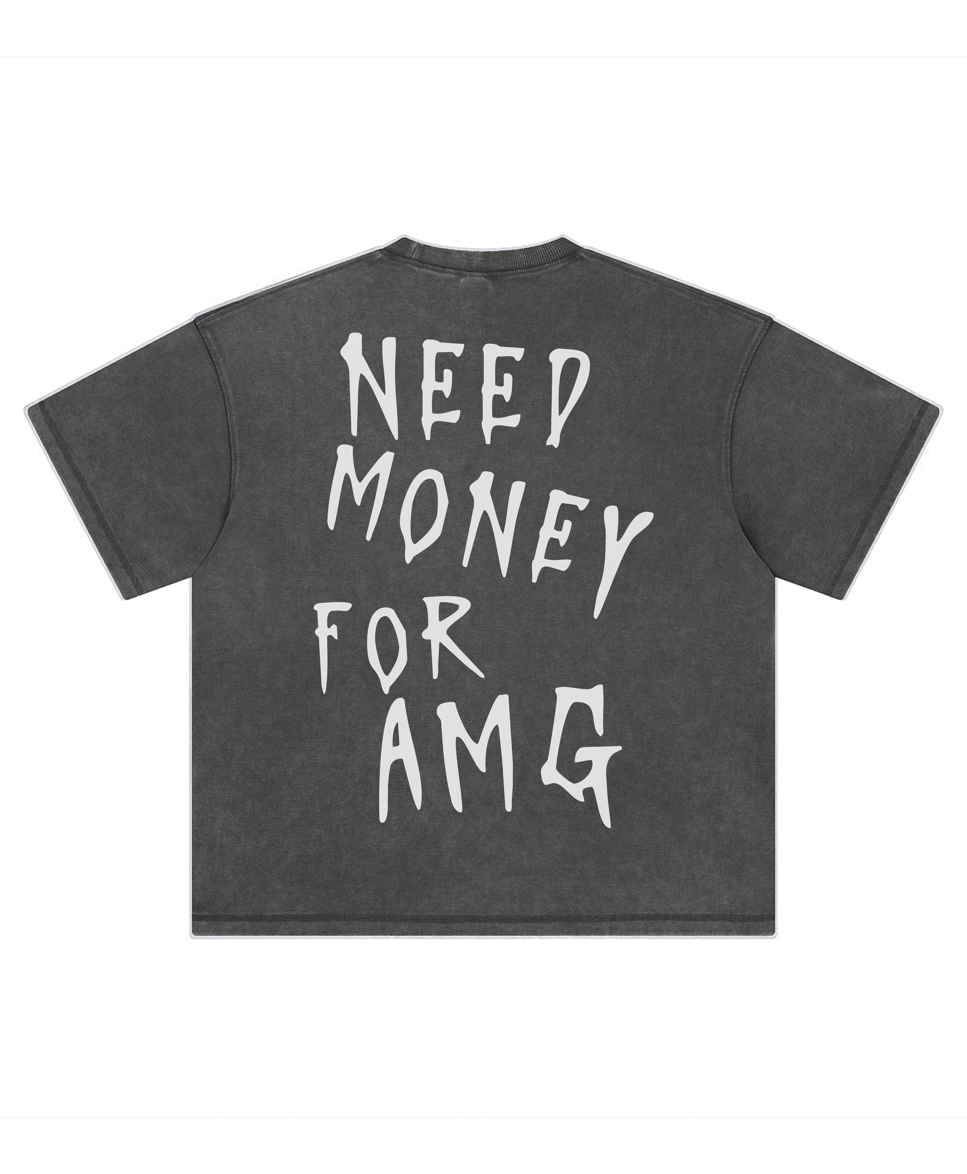 AMG NEED MONEY TEE - clothing by TeeHivey.com (Image 1)