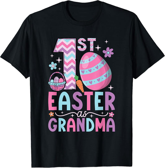 First Easter As Grandma Matching Family 1st Easter Grandma T-Shirt