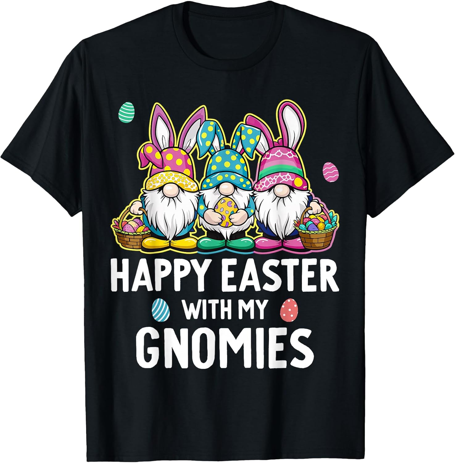 Happy Easter With My Gnomies Girls Kids Women Easter Gnome T-Shirt