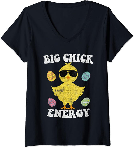 Womens Funny Easter Shirt Big Chick Energy Funny Easter V-Neck T-Shirt