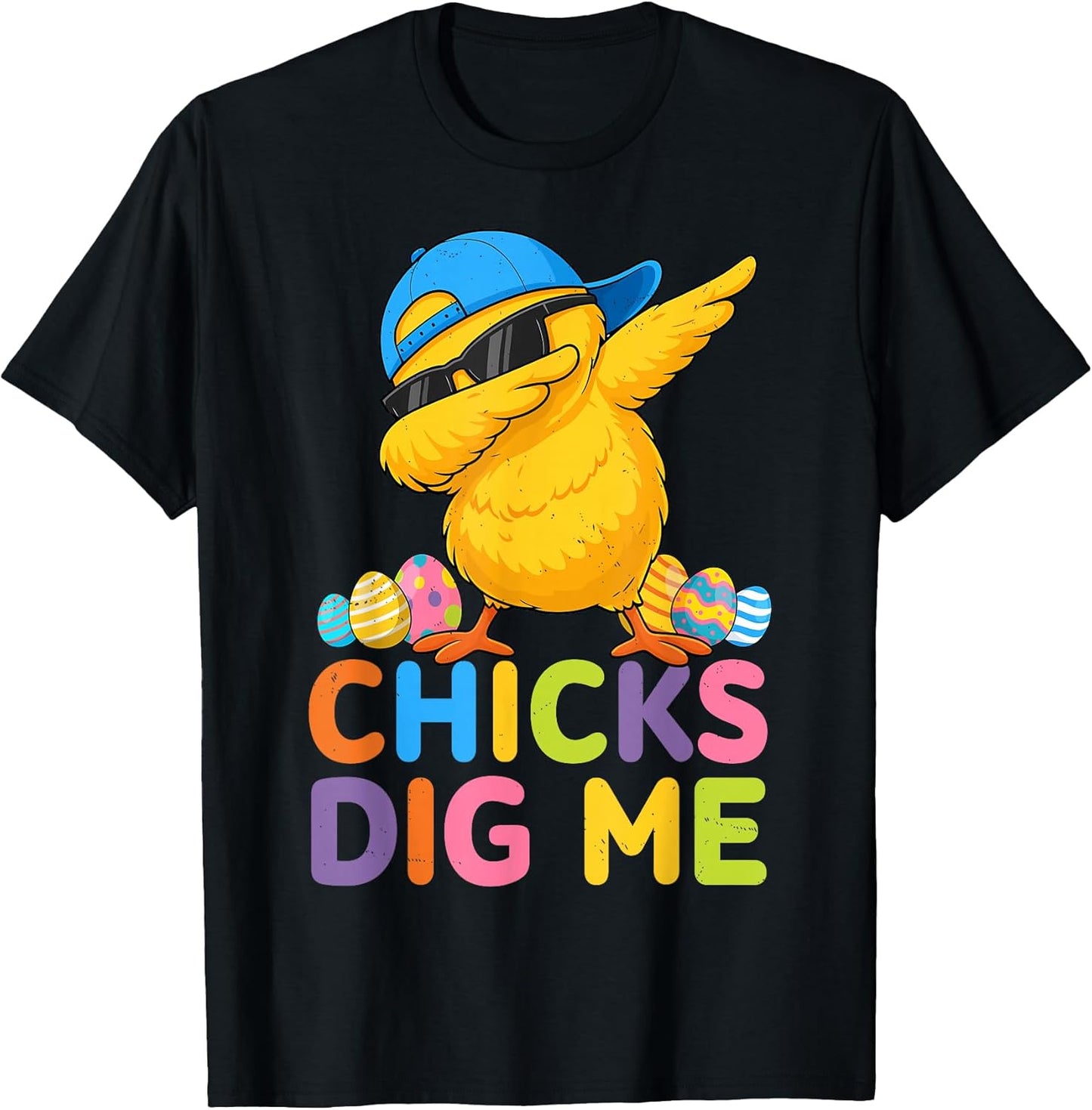 Chicks Dig Me Funny for Kid Boy Toddler Men Youth Easter Day T-Shirt