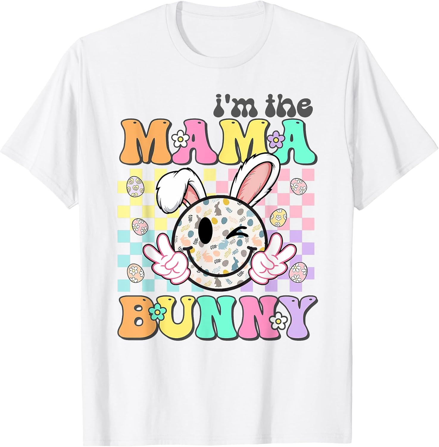 Groovy Mom Easter I'm The Mama Bunny Matching Family Easter T-Shirt