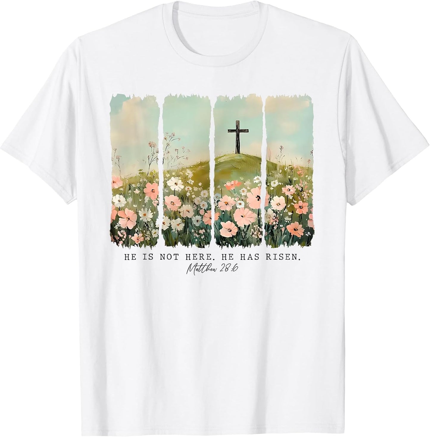 He Is Not Here He Has Risen Just As He Said Easter Christian T-Shirt