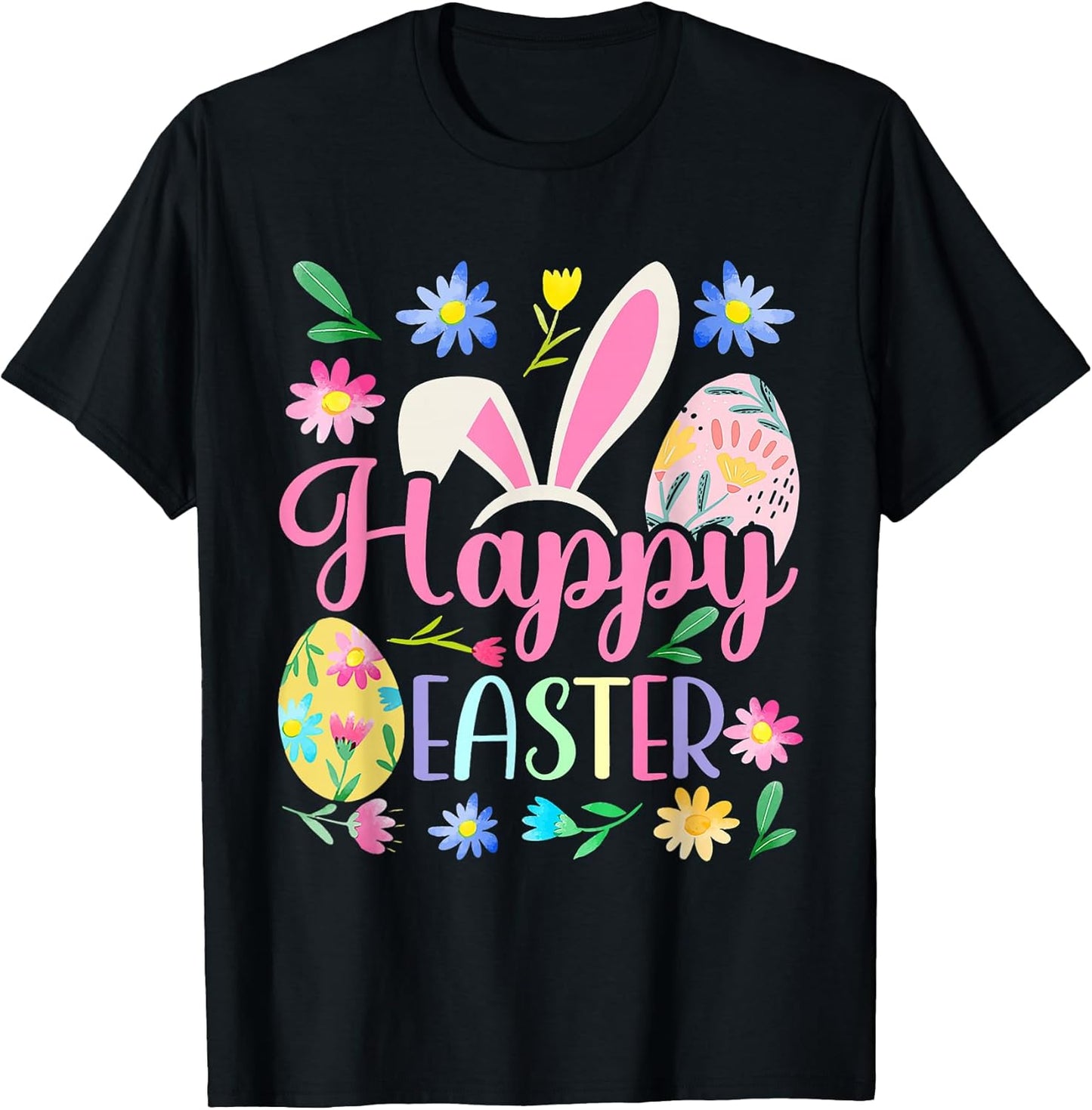 Happy Easter Eggs Men Women Girls Boys Easter Bunny Easter T-Shirt