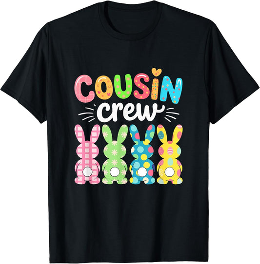 Cousin Crew Group Colorful Bunnies Easter Chocolate Eggs T-Shirt