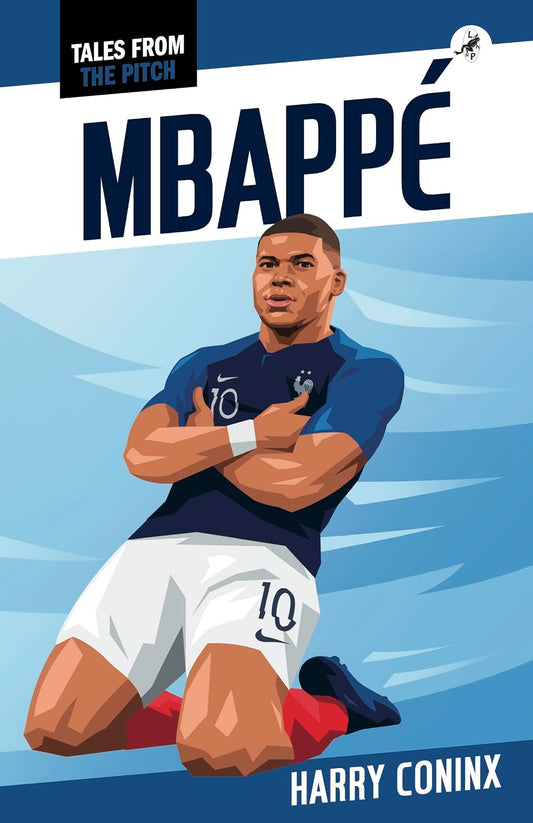 Mbappé (Tales from the Pitch)