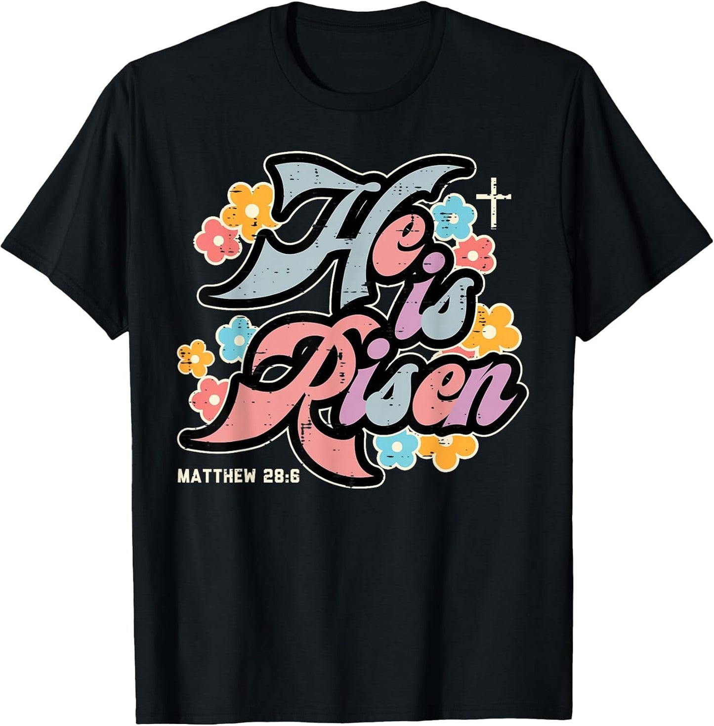 Easter He is Risen Flowers Jesus Christian Girls Kids Women T-Shirt