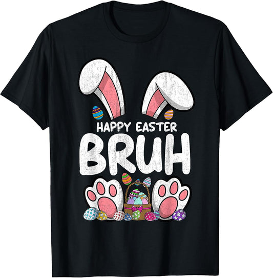 Bruh Easter Eggs Teens Boys Kids Easter Bunny Easter T-Shirt