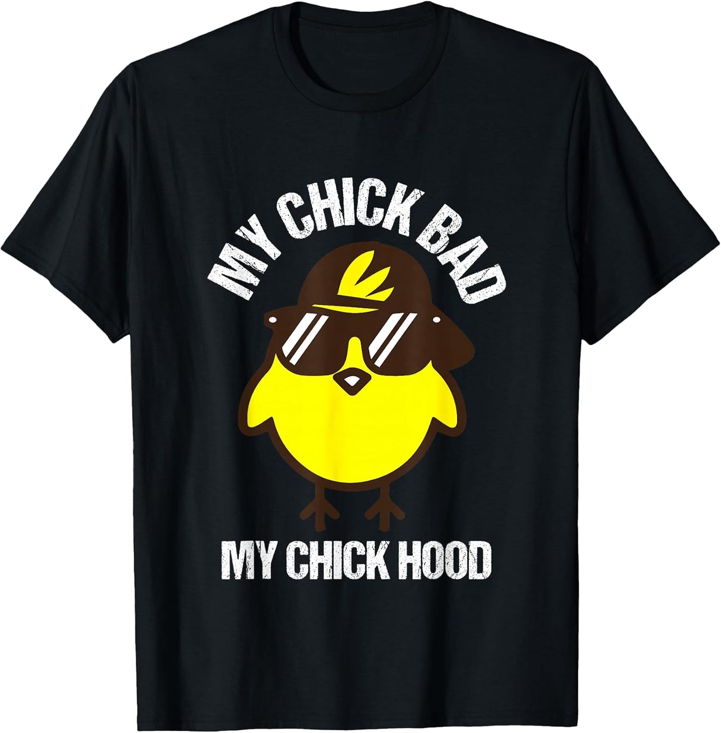 My Chick Bad Hood Easter Chicken Egg Hunt Adult Kid Boy Girl T-Shirt