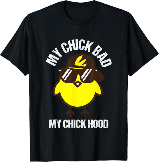 My Chick Bad Hood Easter Chicken Egg Hunt Adult Kid Boy Girl T-Shirt