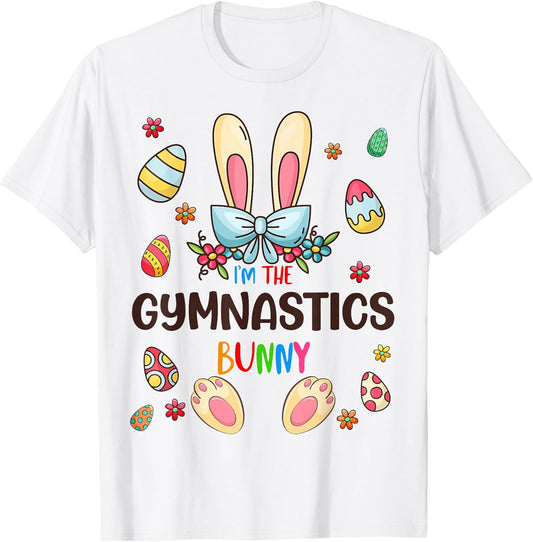I'm The Gymnastics Bunny Easter Day Matching Family Egg Hunt T-Shirt