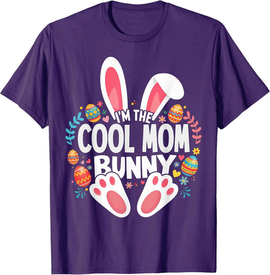 I'm The Cool Mom Bunny Matching Easter Family T-Shirt