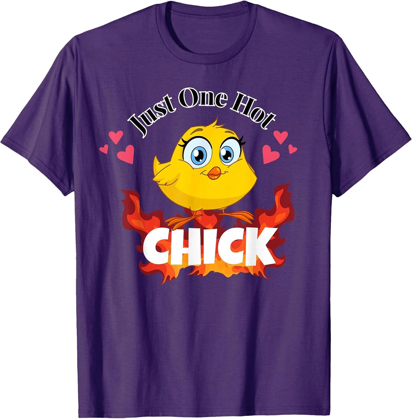 Just One Hot Chick Funny Chicken Easter Pun T-Shirt