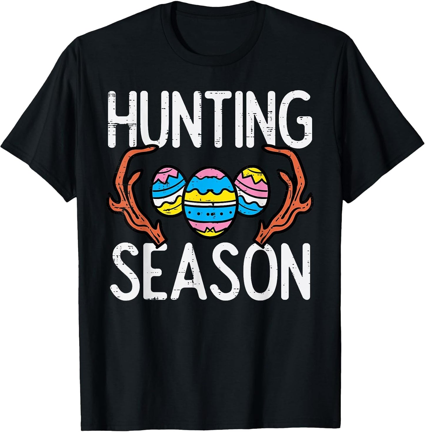 Hunting Season Eggs Antler Funny Easter Egg Hunt Hunter Kids T-Shirt