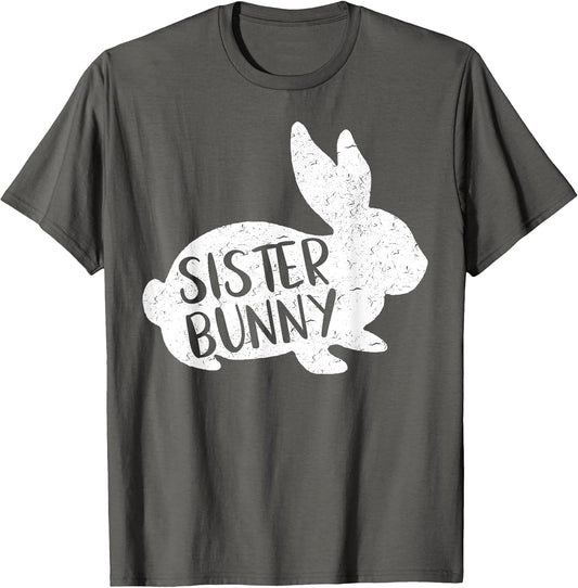 Sister Bunny T-Shirt Cute Matching Family Easter Shirt T-Shirt