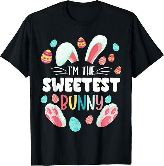 I'm The Sweetest Bunny Matching Family Easter Party T-Shirt