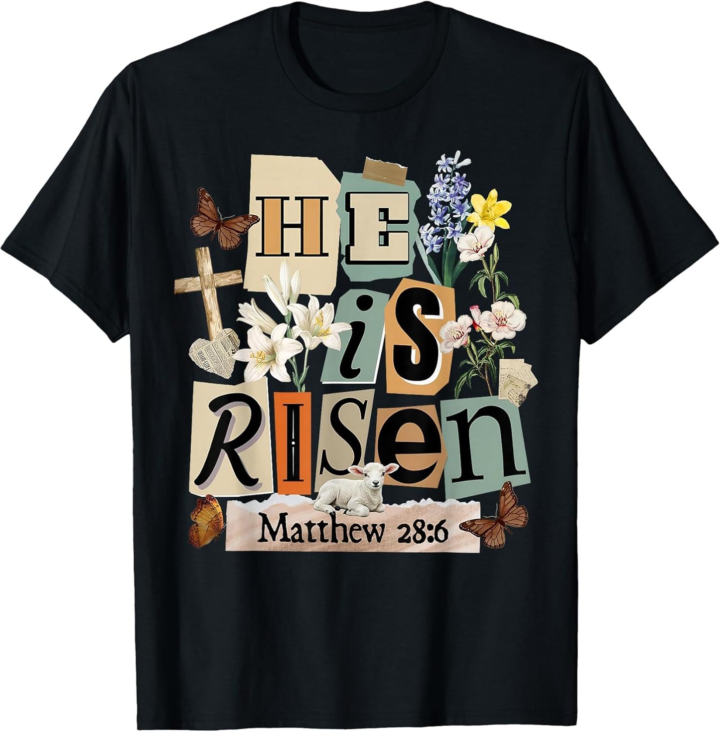 He is Risen Jesus Christian Floral Easter Women Men Kids T-Shirt