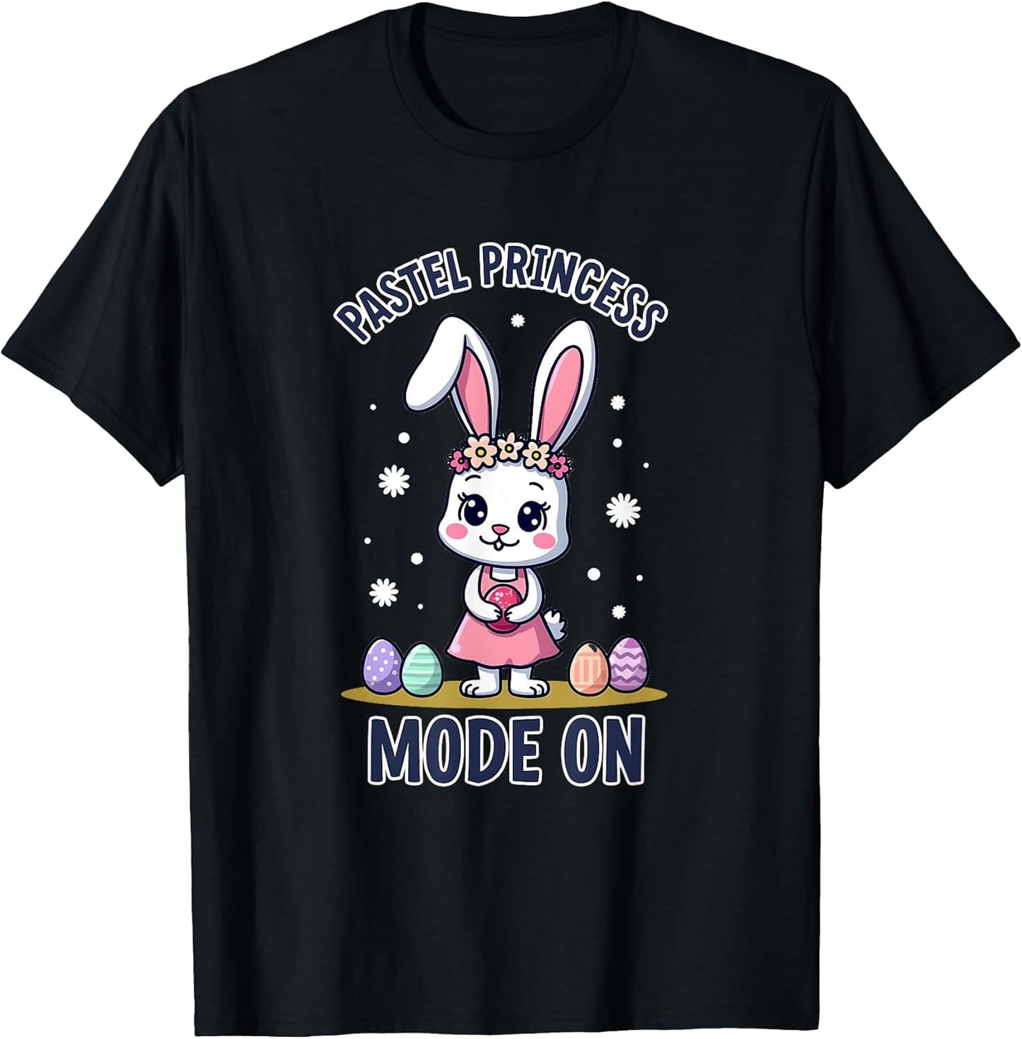 Easter Girl Pastel Princess Mode On Design T-Shirt