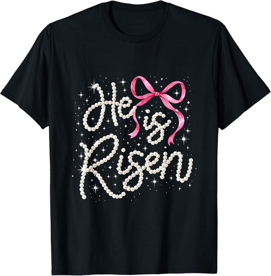 He is Risen Pearl Bow Sparkle Christian Easter T-Shirt