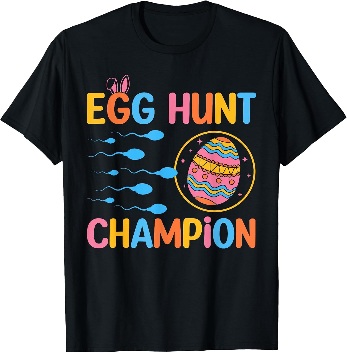 Funny Easter Egg Hunt Champion Sperm Pregnancy Announce Dad T-Shirt