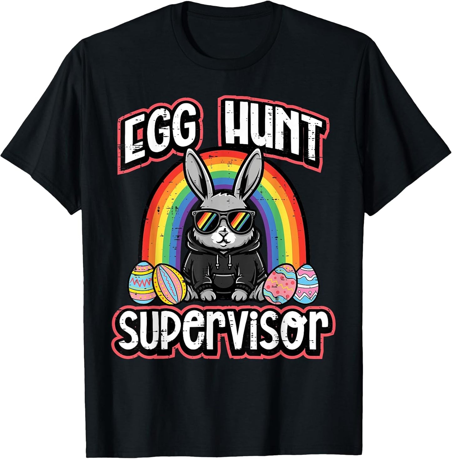 Easter Bunny Egg Hunt Supervisor Funny Dad Mom Men Women T-Shirt