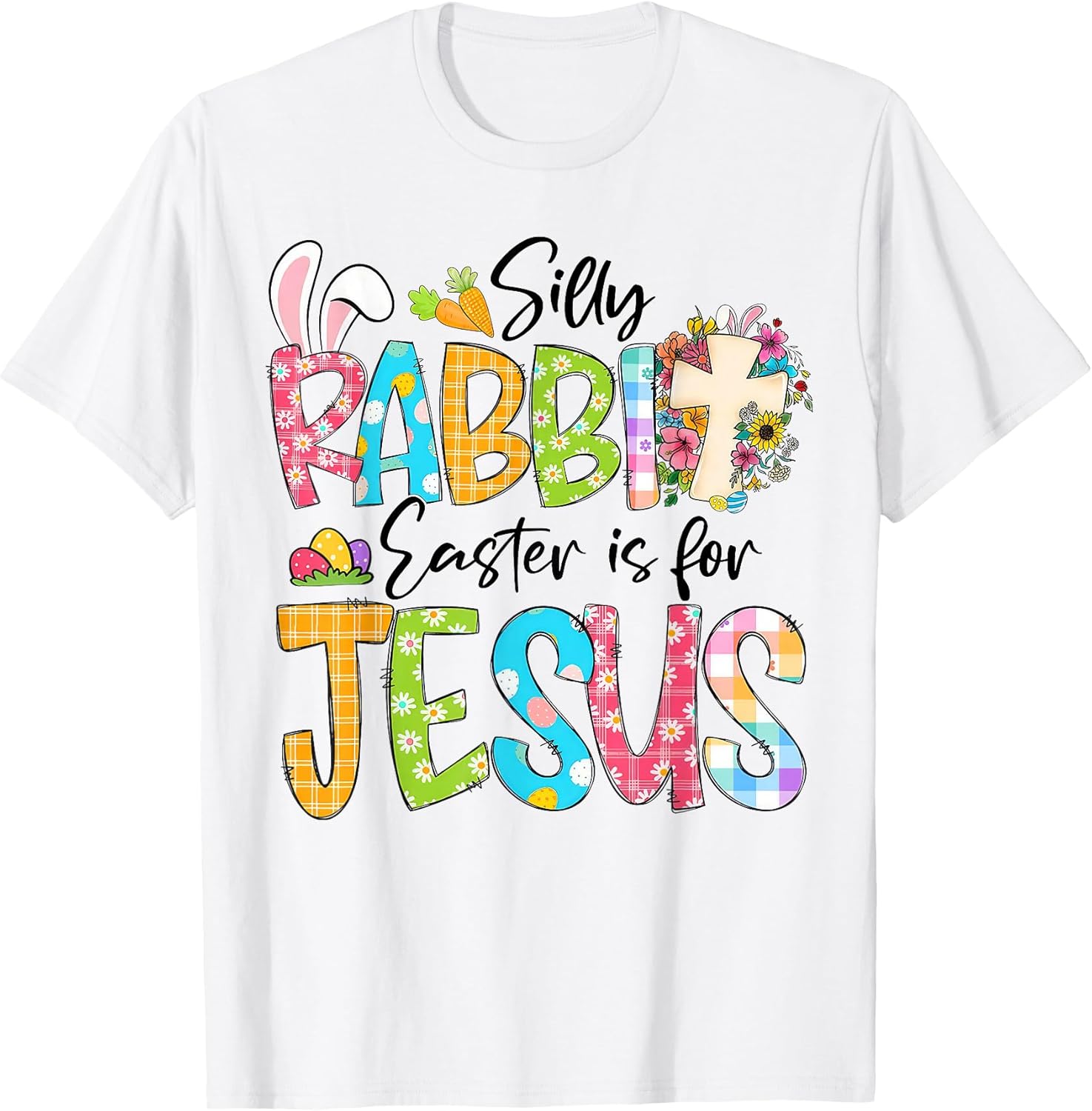Silly Rabbit Easter is for Jesus Religious Christian Easter T-Shirt