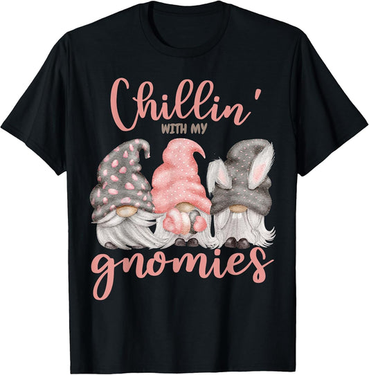 Chillin With My Gnomies Easter Gnome Bunny Ears Hunting T-Shirt