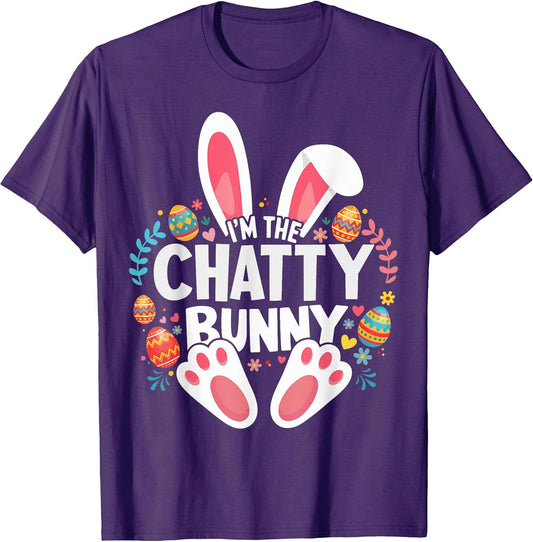I'm The Chatty Bunny Matching Easter Family T-Shirt