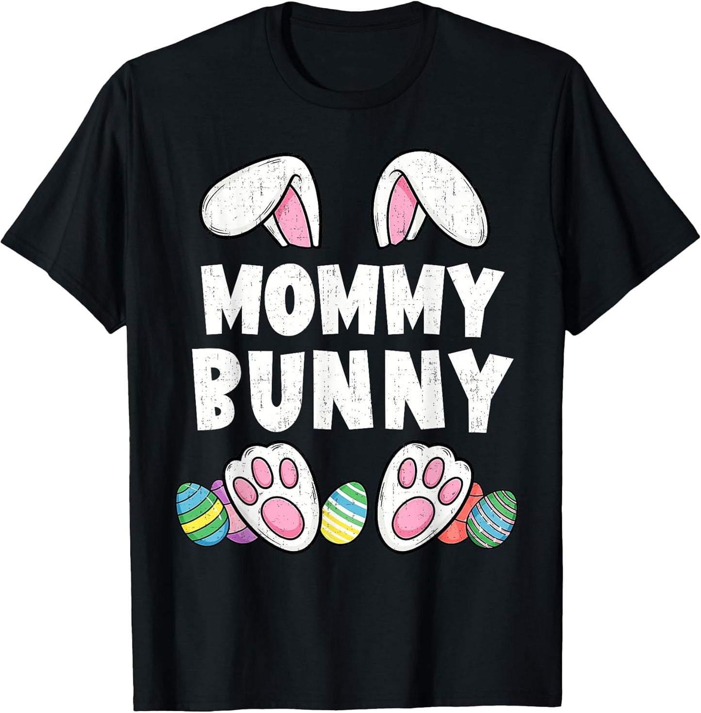 Mommy Bunny Ears Easter Family Matching Funny Happy Easter T-Shirt