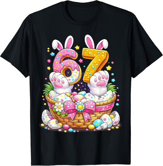 Cute Easter Eggs 67 Bunny Ears Candy Six Seven Gifts 6 7 T-Shirt