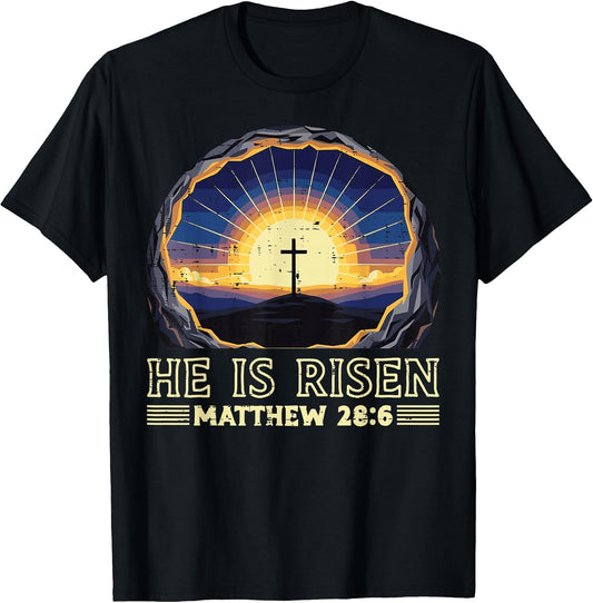 Easter He is Risen Cross Matthew 28 6 Jesus Men Women Kids T-Shirt