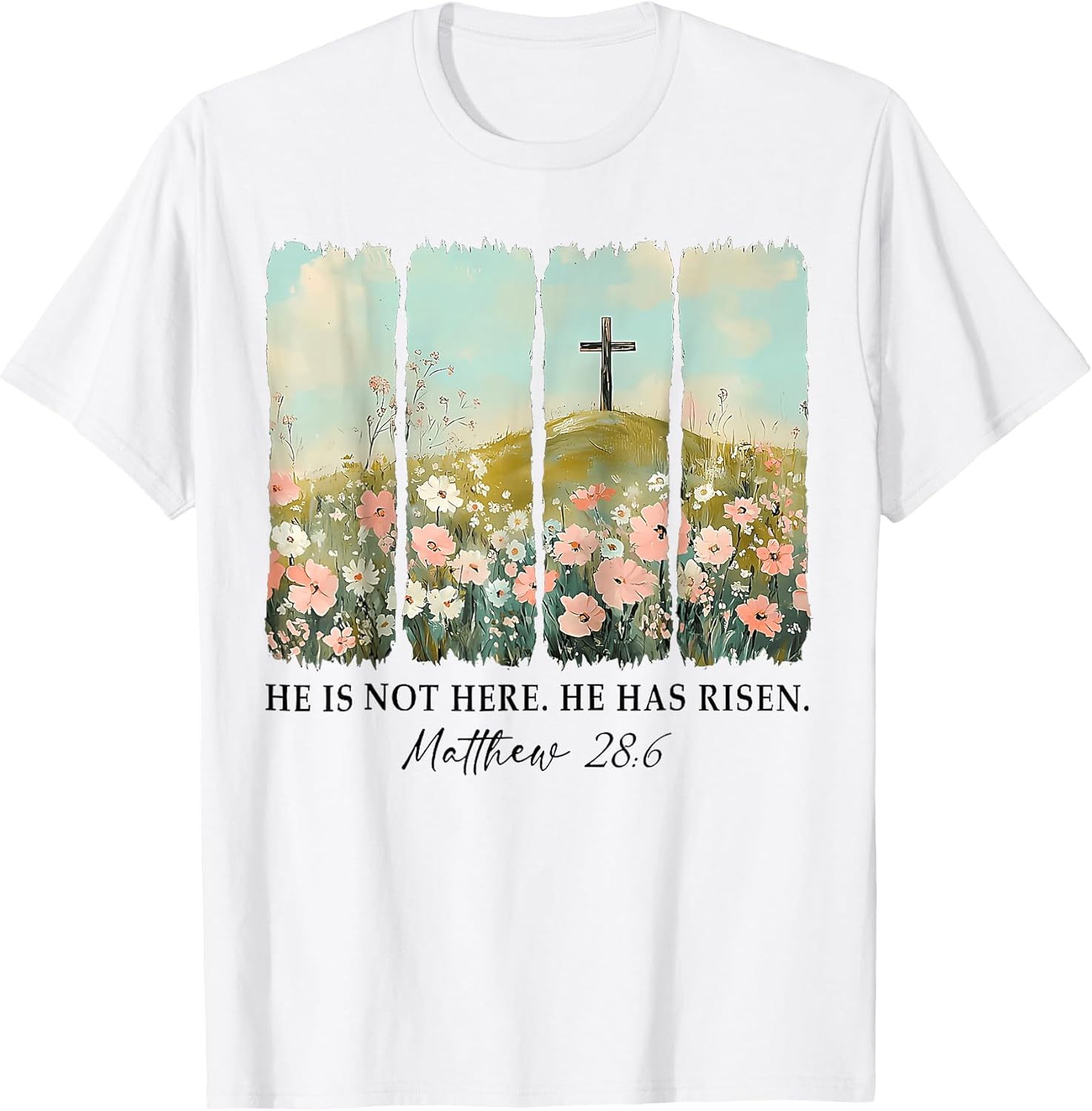 He is not here, He is Risen Wildflower Easter Christian T-Shirt