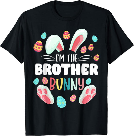 I'm The Brother Bunny Matching Family Easter Party T-Shirt