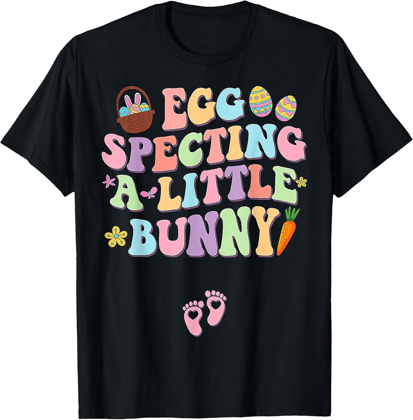 Egg Specting A Little Bunny Easter Pregnancy Announcement T-Shirt