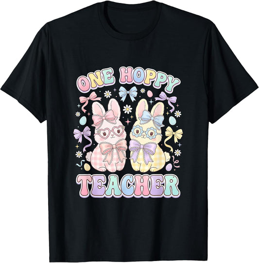 One Hoppy Teacher Cute Easter Bunny Pastel T-Shirt