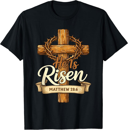 He is Risen Easter Cross Jesus Christian Religious Men Women T-Shirt