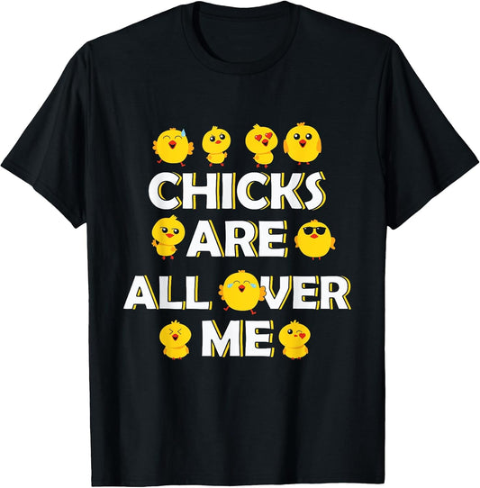 Chicks Are All Over Me Easter Toddler Boy Kids Chick Magnet T-Shirt
