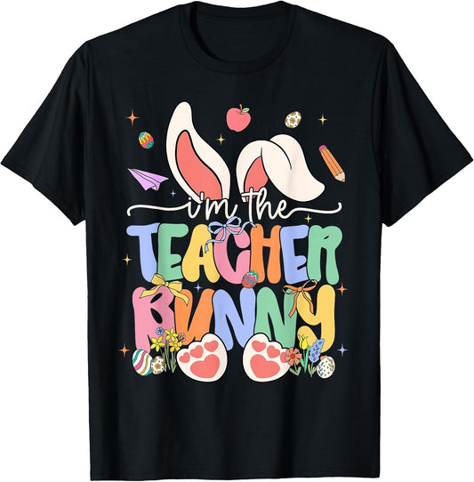 Easter Day I'm The Teacher Bunny Ears Men Women Kids T-Shirt