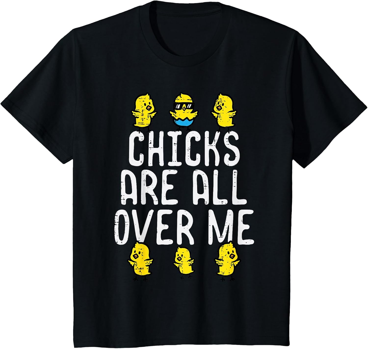 Kids Easter Chicks Are All Over Me Funny Boys Kids Toddler Youth T-Shirt